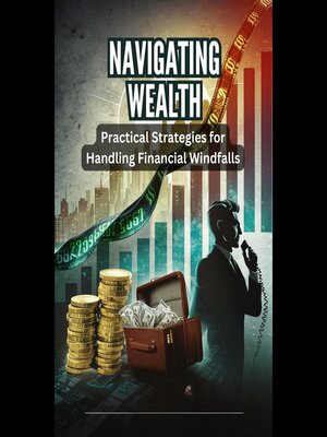 cover image of Navigating Wealth